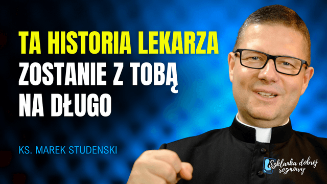 Ks. Studenski o „megafonie Boga”