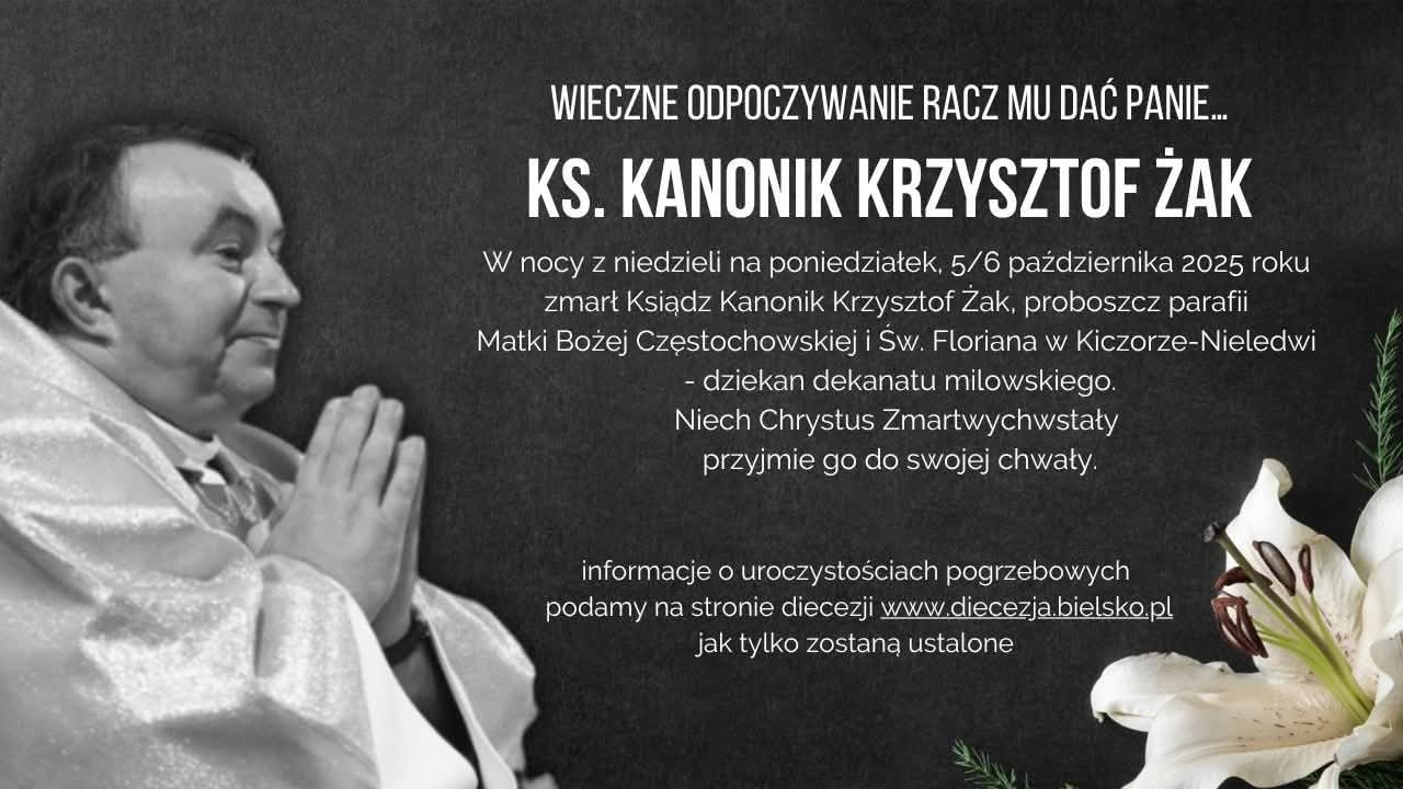 Zmarł ks. Krzysztof Żak, nasz rodak